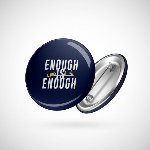 Pin - Enough is Enough